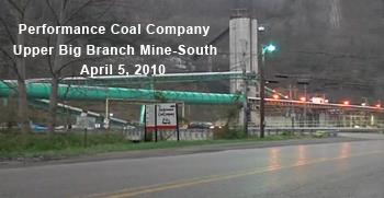 Performance Coal Company Upper Big Branch Mine-South April 5, 2010