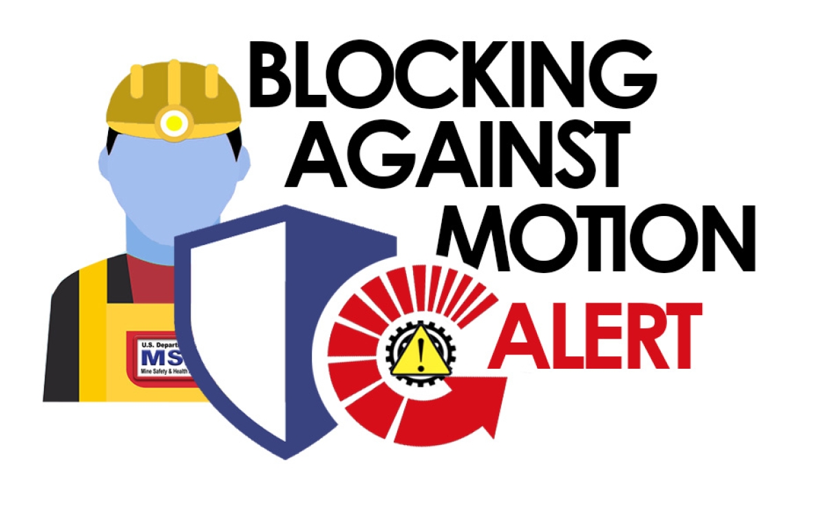 Safety Alert: Best Practices for Blocking Against Motion