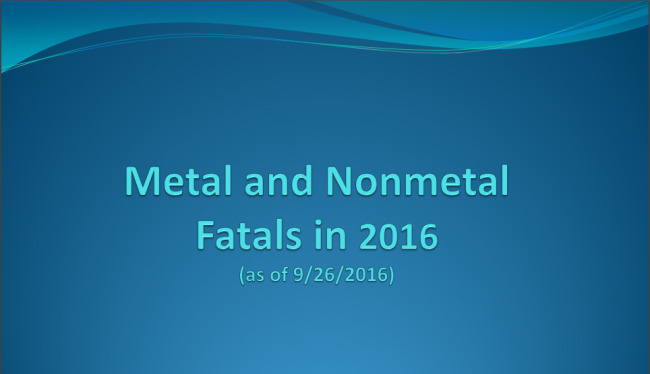 Metal and Nonmetal Fatals In 2016 as of 9/26/2016